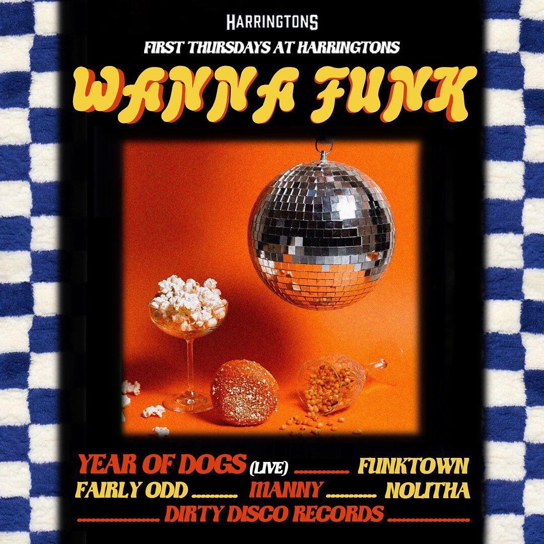 First Thursdays @harringtonsct 🍸🪩

On the 6th April 2023, we will be hosting “Wanna Funk” featuring our favourite local indie band - @yearofdogs_  💃

Artists: 
~ @yearofdogs_ (live) 
~ @itsfunktown 
~ @dirtydiscorecords 
~ @lukemannysmith 
~ @fairly_oddd 
~ @whoisgina__ 

Door Entrance:
FREE from 16:00 - 21:00
R50 after 21:00 🎟

We will see everyone for a groovy night 🕺🧃