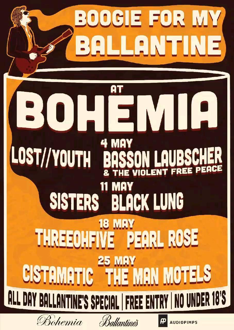 This Month at Bohemia! Let's get rowdy! 

@ballantinessa 

4 May 
@bassonlaubscher_thevfp & @lostyouthofficial 

11 May @blacklungdisease (Unfortunately Sisters had to cancel)

18 May @threeohfiveband & @pearlroseband 

25 May @cistamaticmusic & @themanmotels 

🤘