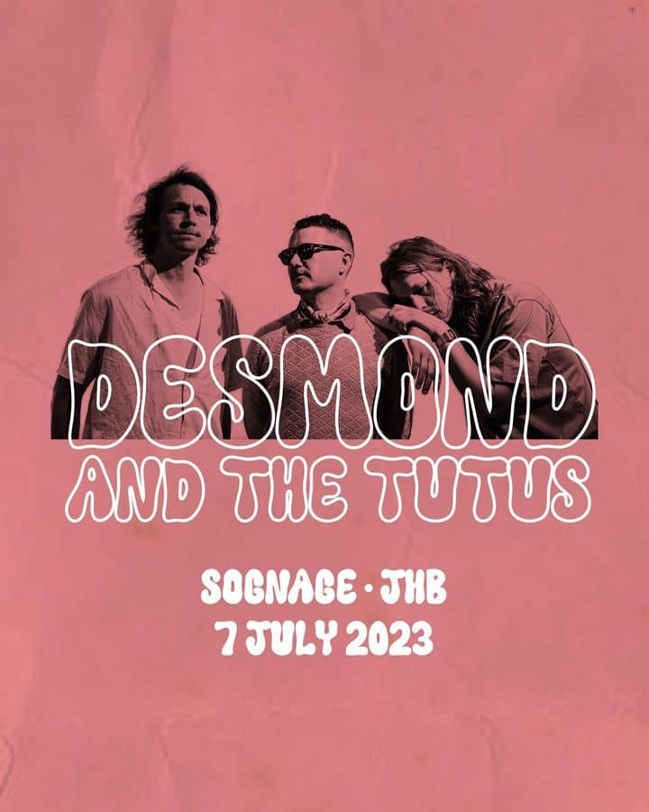 Desmond and the Tutus at SognageGiggity, Cape Town