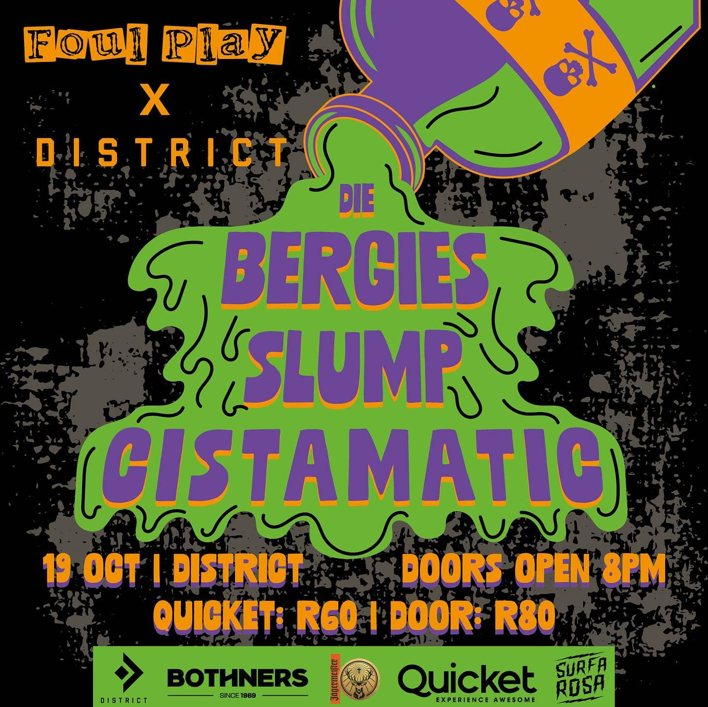 Die Bergies | Slump | Cistamatic @ Foul Play x District Giggity, Cape Town